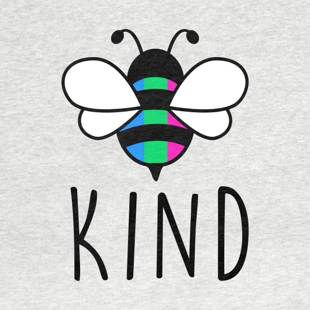 Be Kind Polysexual Bee Gay Pride LGBT Rainbow by Lones Eiless